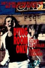 Watch Dying Room Only Goojara