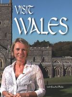 Watch Visit Wales with Rachel Hicks Goojara
