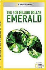 Watch National Geographic 400 Million Dollar Emerald Goojara