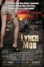 Watch Lynch Mob Goojara