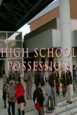 Watch High School Possession Goojara