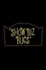 Watch Show Biz Bugs (Short 1957) Goojara