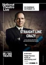 Watch National Theatre Live: Straight Line Crazy Goojara