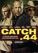 Watch Catch .44 Goojara