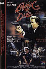 Watch Living to Die Goojara