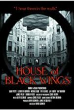 Watch House of Black Wings Goojara