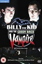 Watch Billy the Kid and the Green Baize Vampire Goojara