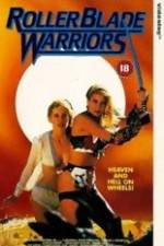 Watch Roller Blade Warriors: Taken by Force Goojara