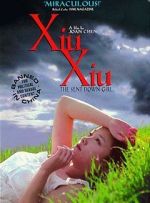 Watch Xiu Xiu: The Sent-Down Girl Goojara