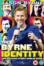 Watch Jason byrne The Byrne identity Goojara