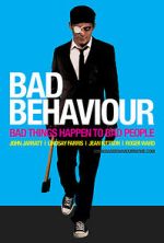 Watch Bad Behaviour Goojara