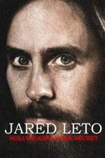 Watch Jared Leto: Hollywood\'s Dark Secret Goojara