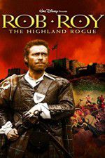 Watch Rob Roy: The Highland Rogue Goojara
