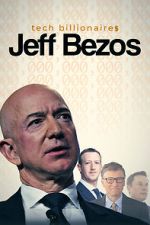 Watch Tech Billionaires: Jeff Bezos Goojara