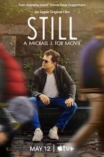 Watch Still: A Michael J. Fox Movie Goojara
