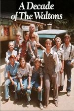 Watch The Waltons: A Decade of the Waltons Goojara