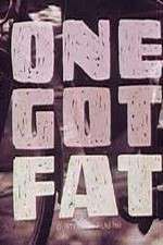 Watch One Got Fat Goojara