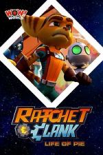 Watch Ratchet & Clank: Life of Pie Goojara