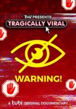 Watch TMZ Presents: TRAGICALLY VIRAL Goojara
