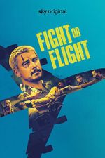 Watch Fight or Flight Goojara