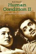 Watch The Human Condition II-Road to Eternity(Ningen no joken II Goojara