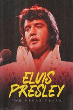 Watch Elvis: The Vegas Years Goojara