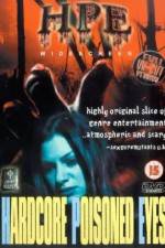 Watch Hardcore Poisoned Eyes Goojara