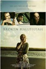 Watch Broken Hallelujah Goojara