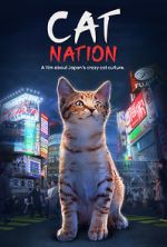 Watch Cat Nation: A Film About Japan\'s Crazy Cat Culture Goojara