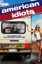 Watch American Idiots Goojara