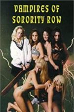 Watch Vampires of Sorority Row Goojara