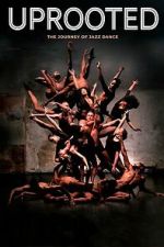 Watch Uprooted: The Journey of Jazz Dance Goojara