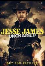 Watch Jesse James Unchained Goojara