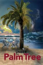 Watch Under the Palm Tree Goojara