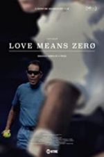 Watch Love Means Zero Goojara