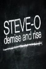Watch Steve-O: Demise and Rise Goojara