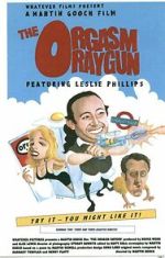 Watch The Orgasm Raygun (Short 1998) Goojara