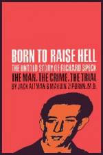 Watch Richard Speck Born to Raise Hell Goojara