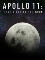 Watch Apollo 11: First Steps on the Moon Goojara