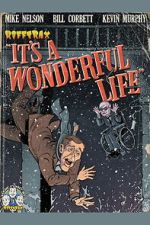 Watch Rifftrax: It\'s a Wonderful Life (Special RiffTrax Edit) Goojara
