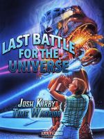 Watch Josh Kirby: Time Warrior! Chap. 6: Last Battle for the Universe Goojara