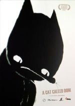 Watch A Cat Called Dom Goojara