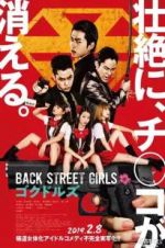 Watch Back Street Girls: Gokudols Goojara