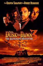 Watch From Dusk Till Dawn 3: The Hangman\'s Daughter Goojara