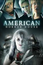Watch American Horror House Goojara