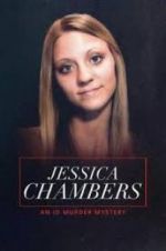 Watch Jessica Chambers: An ID Murder Mystery Goojara