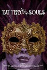 Watch Tatted Souls Goojara