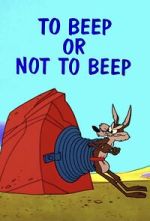 Watch To Beep or Not to Beep (Short 1963) Goojara