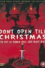 Watch Don't Open 'Til Christmas Goojara