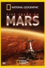 Watch National Geographic Five Years on Mars Goojara